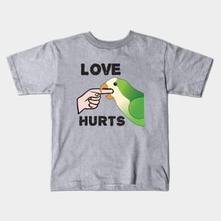 Love Hurts - Quaker Parrot Kids T-Shirt